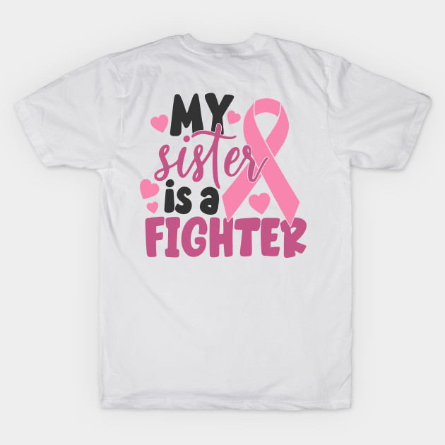 my sister is a fighter by CrankyTees